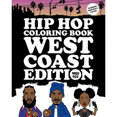 Hip Hop Coloring Book: Hip Hop Coloring Book: West Coast Edition (Paperback)