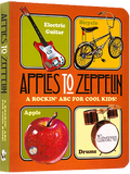 Apples to Zeppelin Board Book