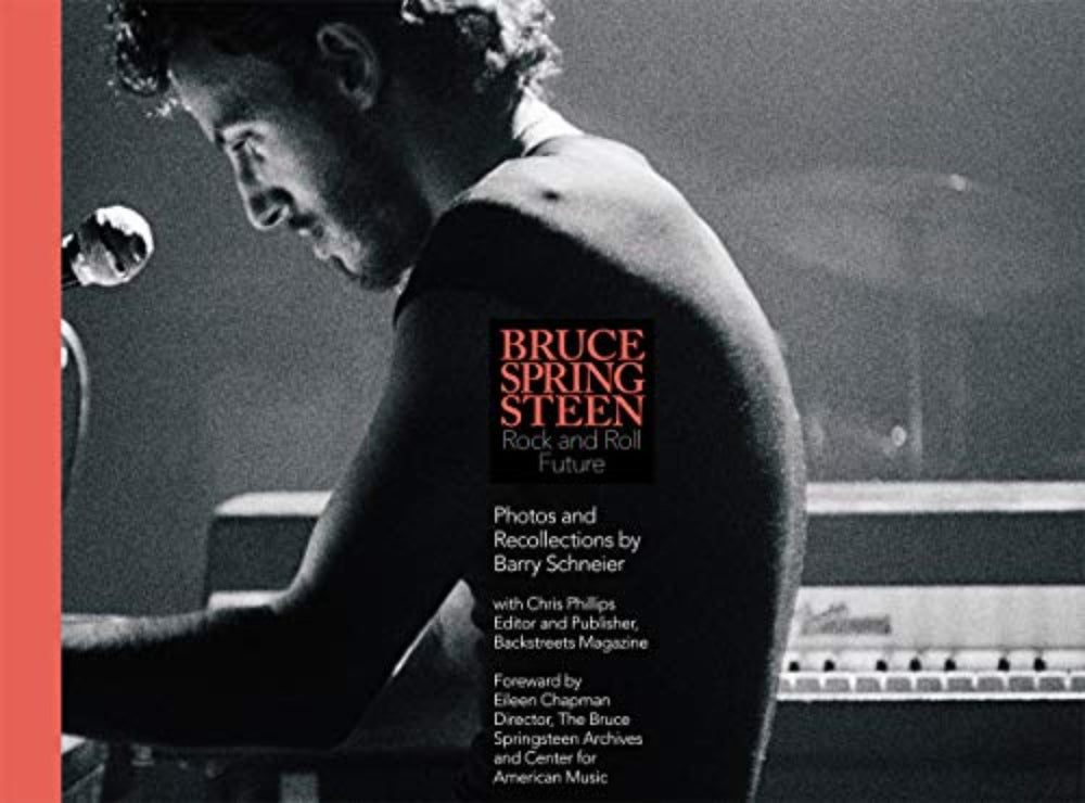 Bruce Springsteen : Rock and Roll Future - The Book